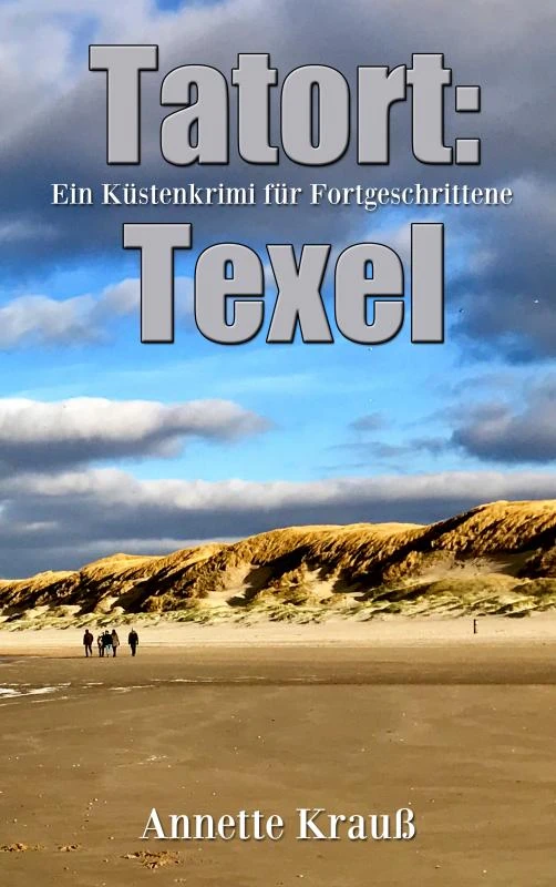 Tatort: Texel – Annette Krau¿ – boek cover