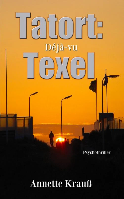 Tatort: Texel – Annette Krau¿ – boek cover