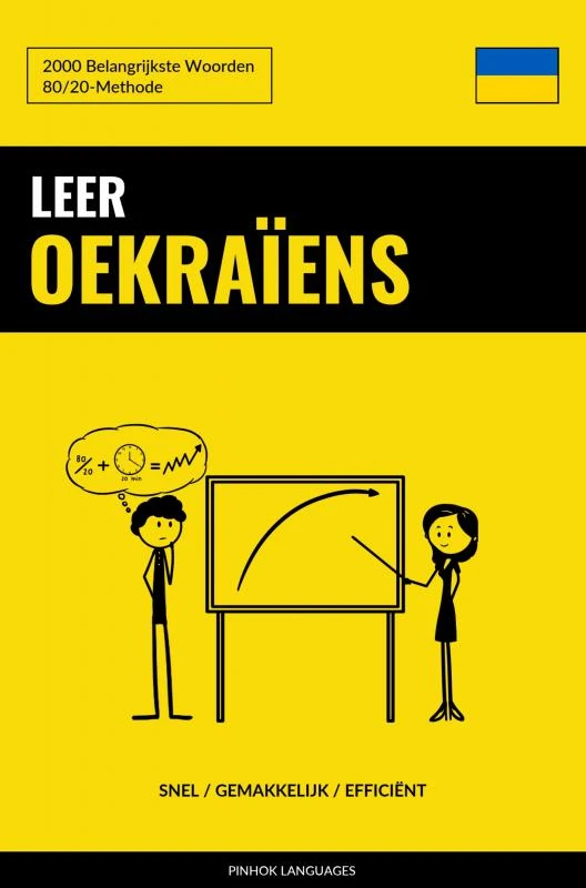Leer Oekraïens - Snel / Gemakkelijk / Efficiënt – Pinhok Languages – boek cover