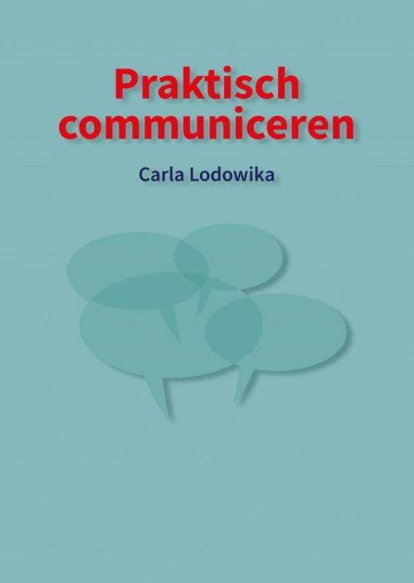 Praktisch communiceren – Carla Lodowika – boek cover