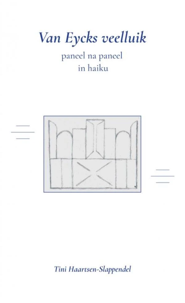 Van Eycks veelluik – Tini Haartsen-Slappendel – boek cover