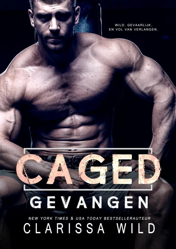 Caged: Gevangen (Dark Romance) – Clarissa Wild – boek cover