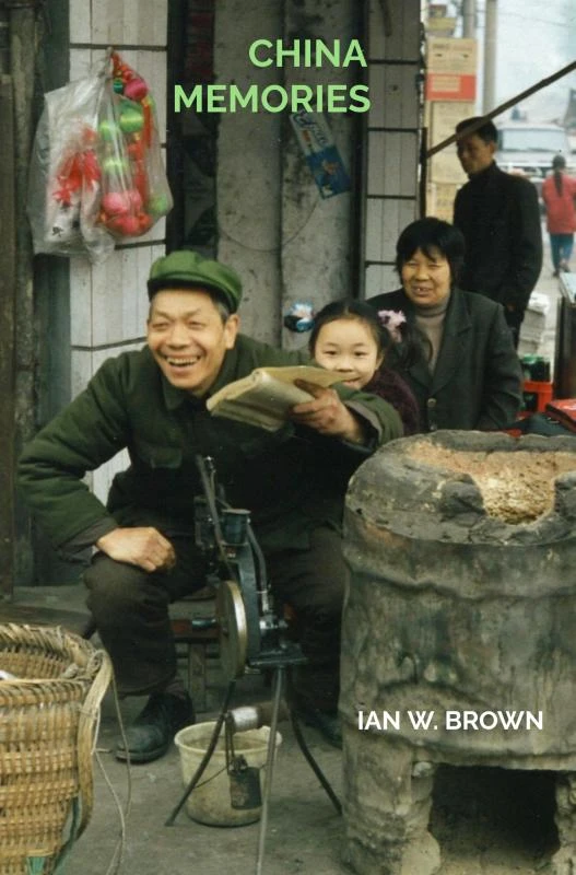 China Memories. – Ian W. Brown – boek cover