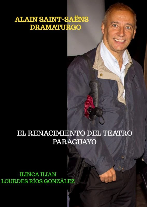 Alain Saint-Saëns dramaturgo. – Ilinca Ilian – boek cover
