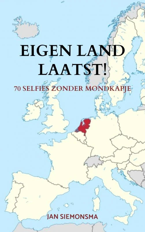 Eigen land laatst! – Jan Siemonsma – boek cover