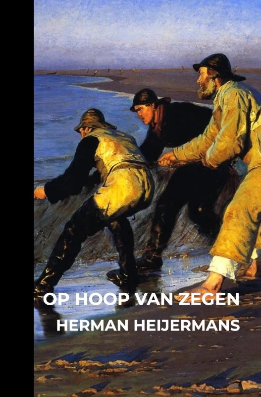 Op Hoop van Zegen – Herman Heijermans – boek cover