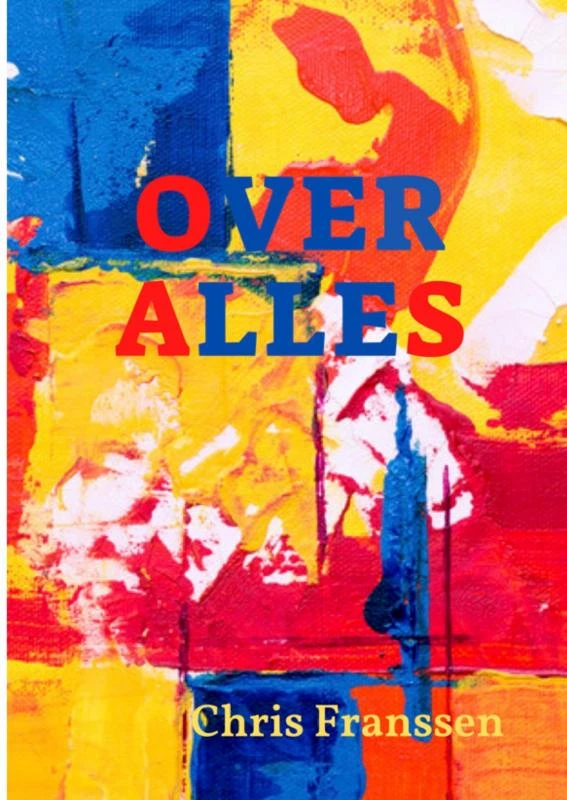 Over alles – Chris Franssen – boek cover