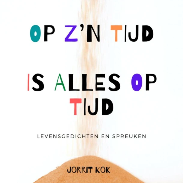 Op zijn tijd is alles op tijd – Jorrit Kok – boek cover