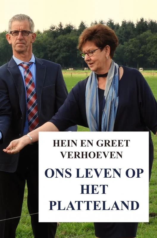 Ons leven op het platteland – Hein En Greet Verhoeven – boek cover