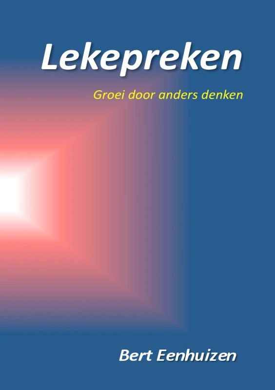 Lekepreken – Bert Eenhuizen – boek cover