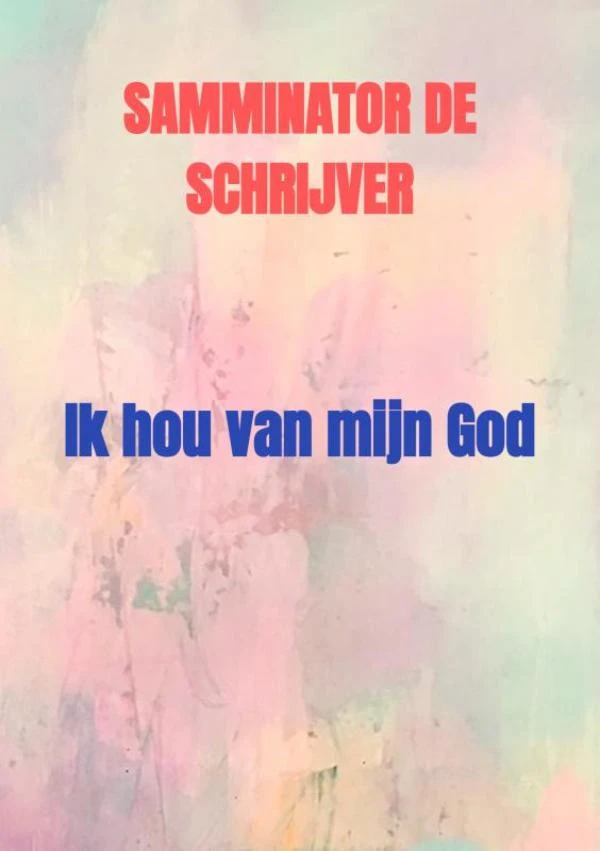 Ik hou van mijn God – Samuel Davids – boek cover