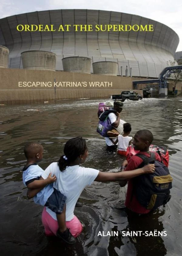 ORDEAL AT THE SUPERDOME