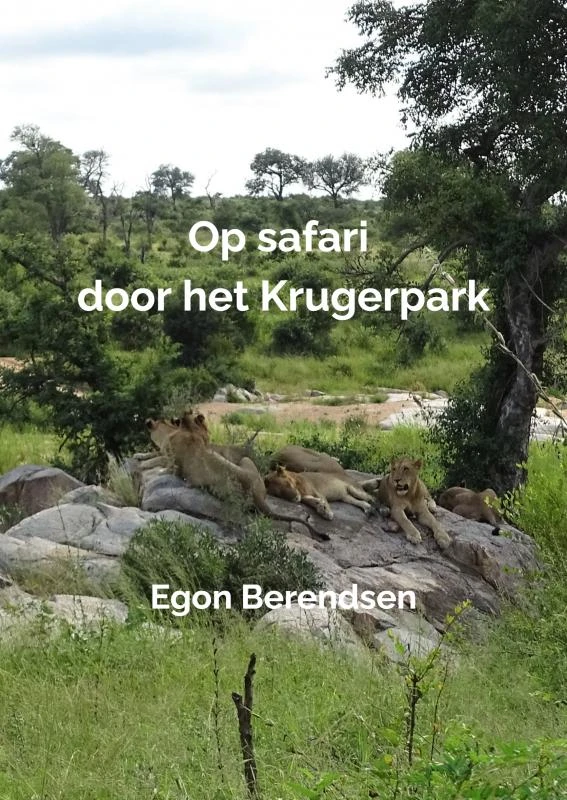 Op safari door het Krugerpark – Egon Berendsen – boek cover