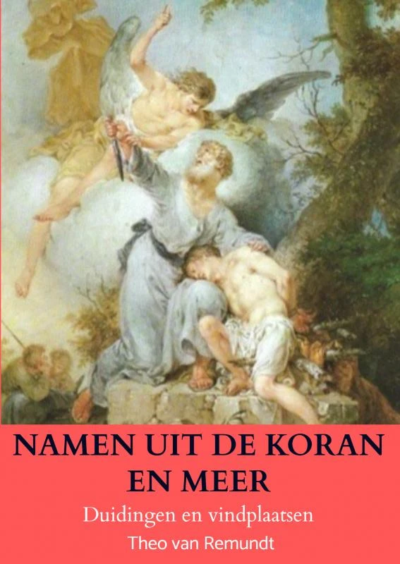 NAMEN UIT DE KORAN EN MEER – Theo van Remundt – boek cover
