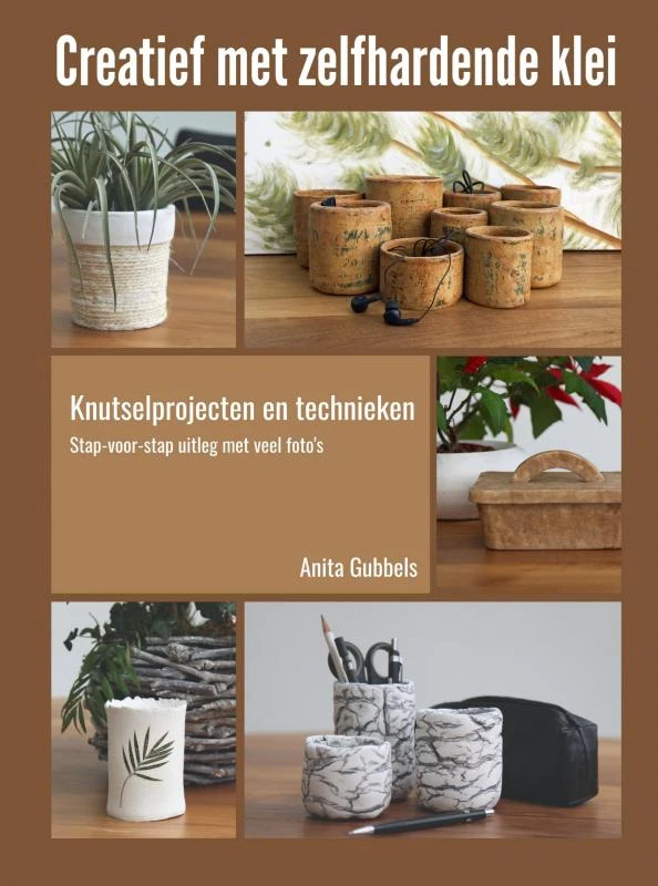 Creatief met zelfhardende klei – Anita Gubbels – boek cover