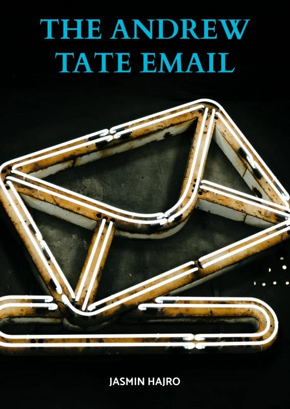 the Andrew Tate email – Jasmin Hajro – boek cover