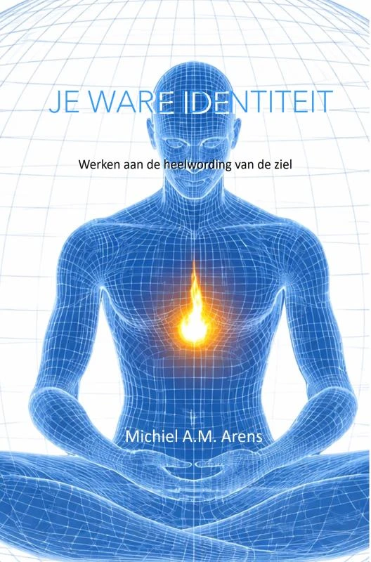 Je Ware Identiteit – Michiel Arens – boek cover