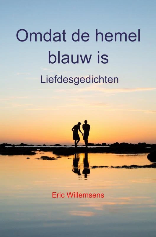 Omdat de hemel blauw is ā Eric Willemsens ā boek cover