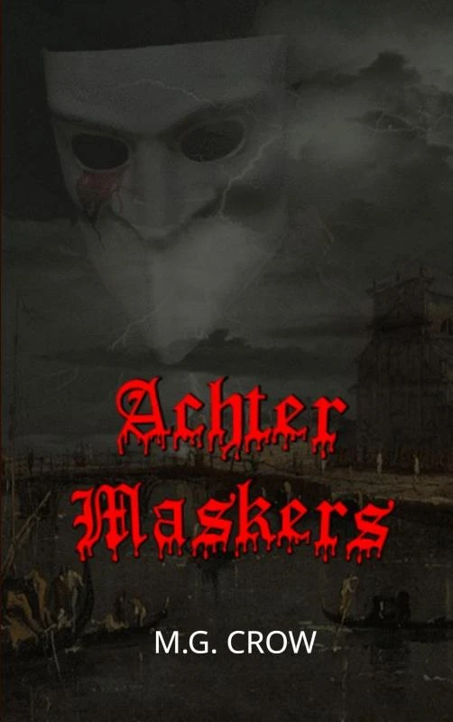 Achter maskers – M.G. Crow – boek cover