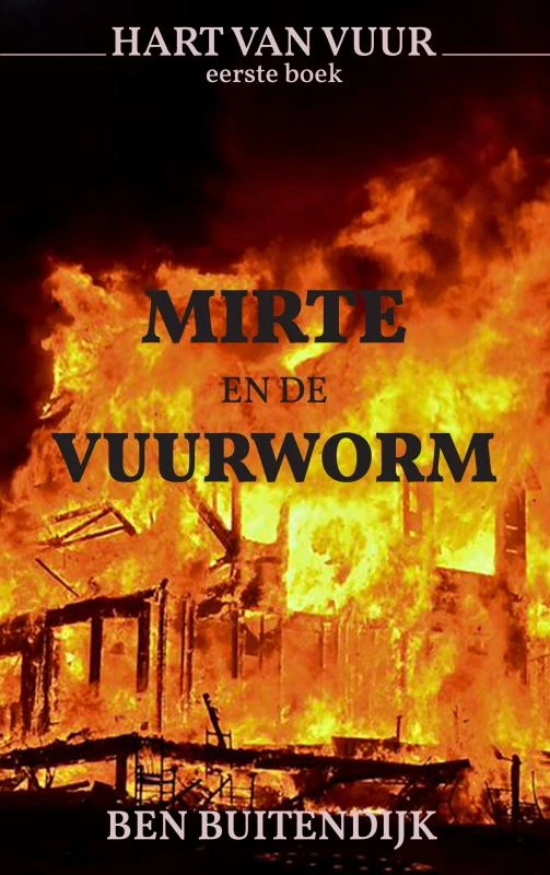 Mirte en de Vuurworm – Ben Buitendijk – boek cover