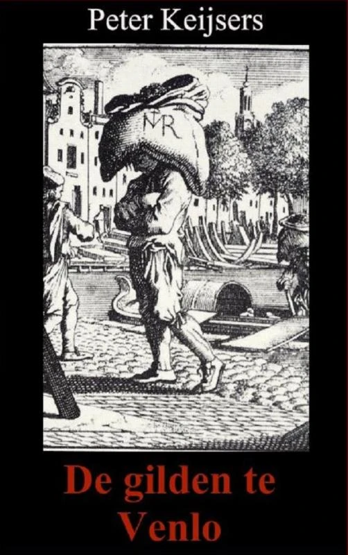 De gilden te Venlo – Peter Keijsers – boek cover