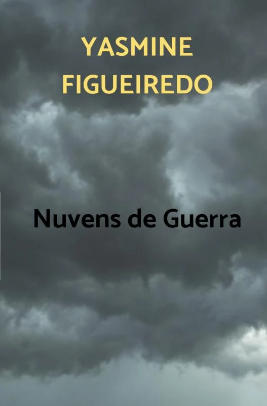 Nuvens de Guerra – Yasmine Figueiredo – boek cover
