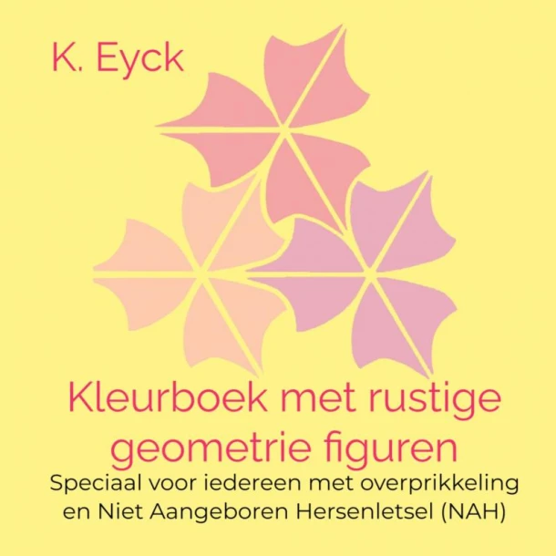 Kleurboek met rustige geometrie figuren – K. Eyck – boek cover