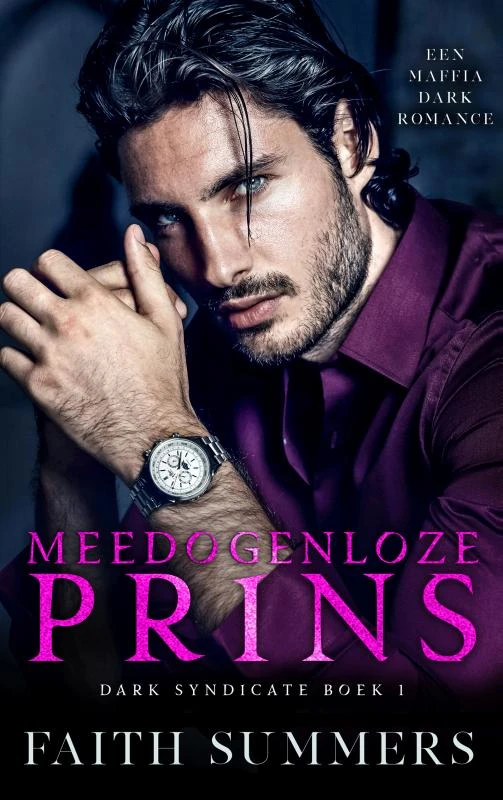 Meedogenloze prins – Faith Summers – boek cover