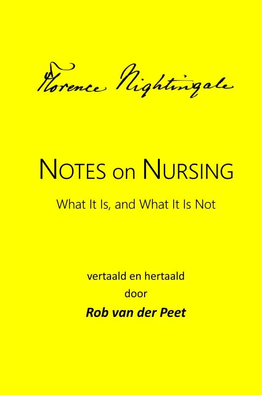 Notes on Nursing: What It Is, and What It Is Not – Florence Nightingale – boek cover