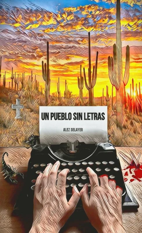 Un pueblo sin letras – Alez Delayer – boek cover