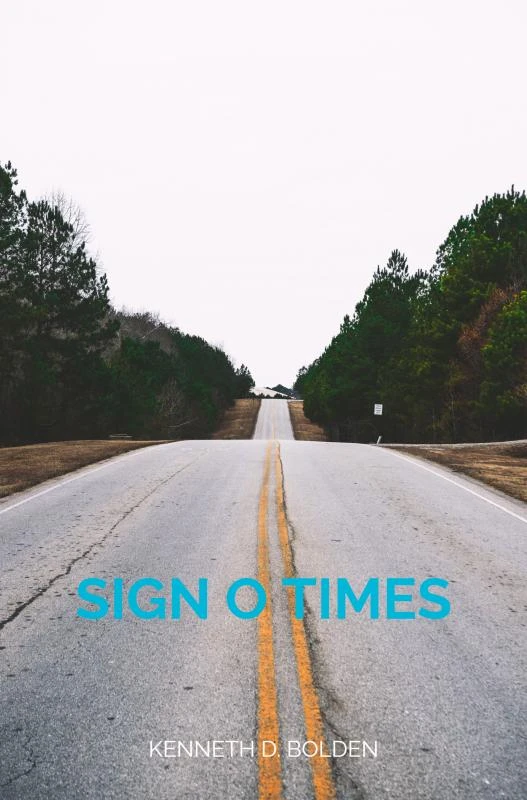 Sign O Times 2022 – Kenneth D. Bolden – boek cover