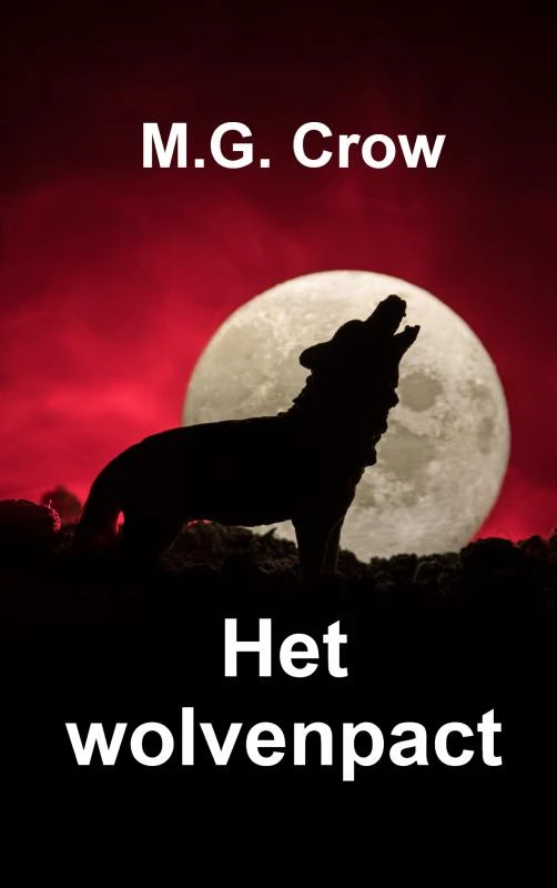 Het wolvenpact – M.G. Crow – boek cover