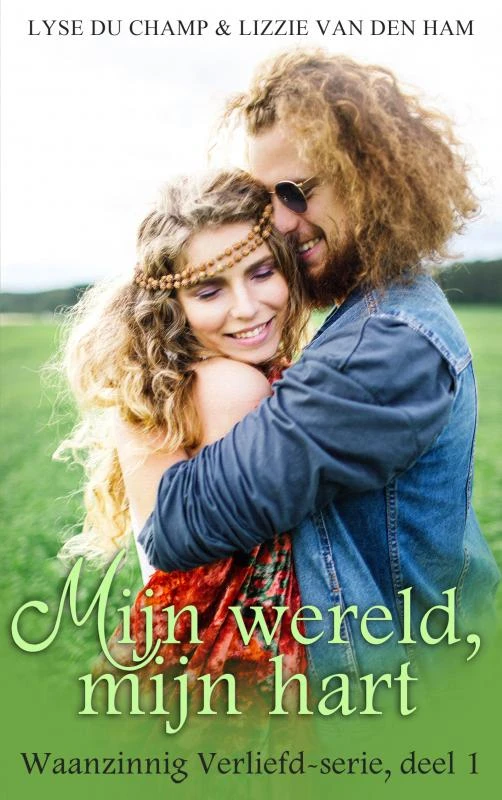 Mijn wereld, mijn hart – Lyse Du Champ – boek cover