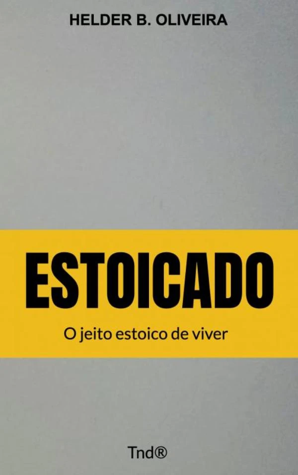 Estoicado – Helder B. Oliveira – boek cover