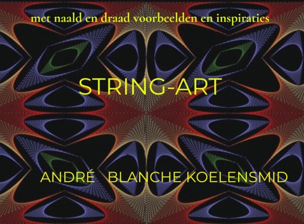 STRING-ART – André Blanche Koelensmid – boek cover
