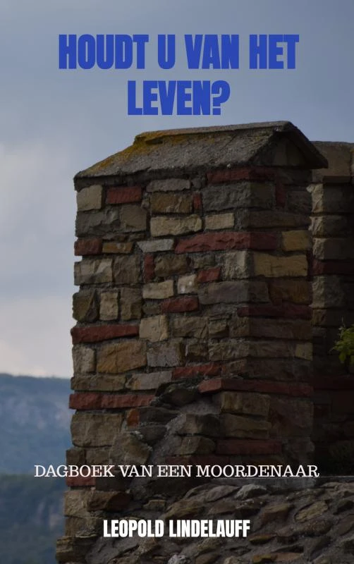 Houdt U van het leven? – Leopold Lindelauff – boek cover
