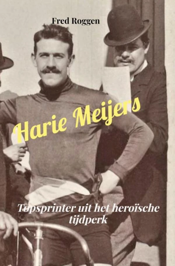 Harie Meijers – Fred Roggen – boek cover