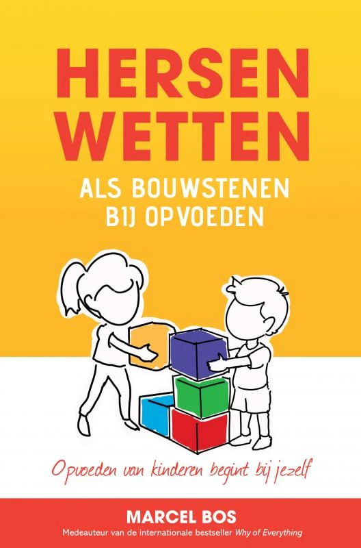 Hersenwetten als bouwstenen bij opvoeden – Marcel Bos – boek cover