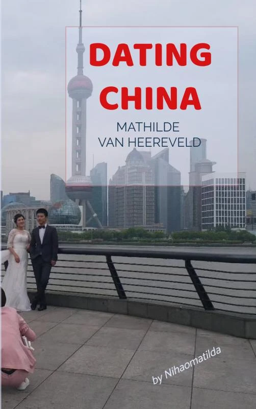 Dating China – Mathilde Van Heereveld – boek cover