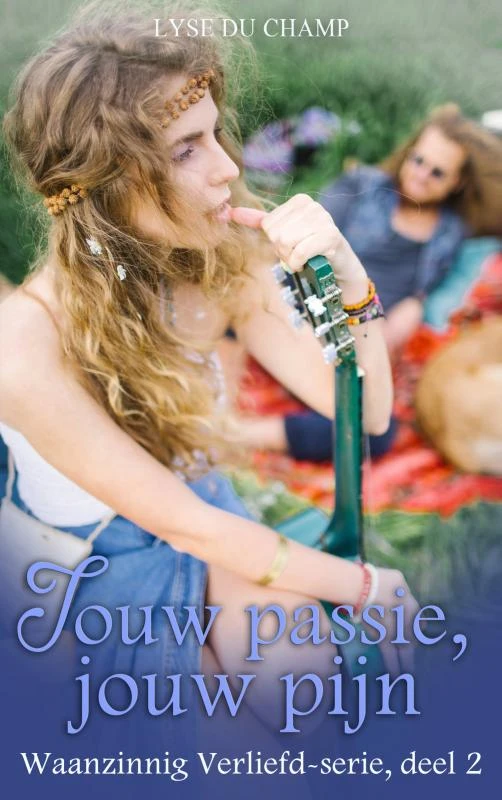 Jouw passie, jouw pijn – Lyse Du Champ – boek cover