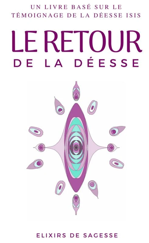 Le Retour de la Déesse – Elixirs de Sagesse – boek cover