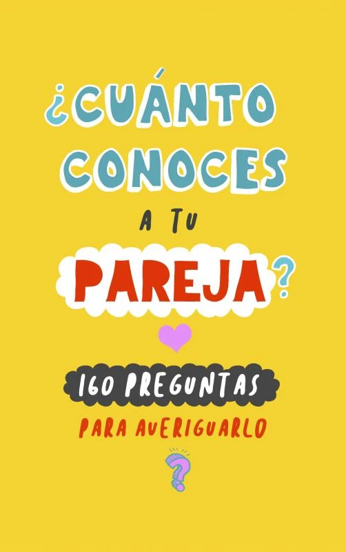 ¿Cuánto conoces a tu pareja? – Regala Libros – boek cover