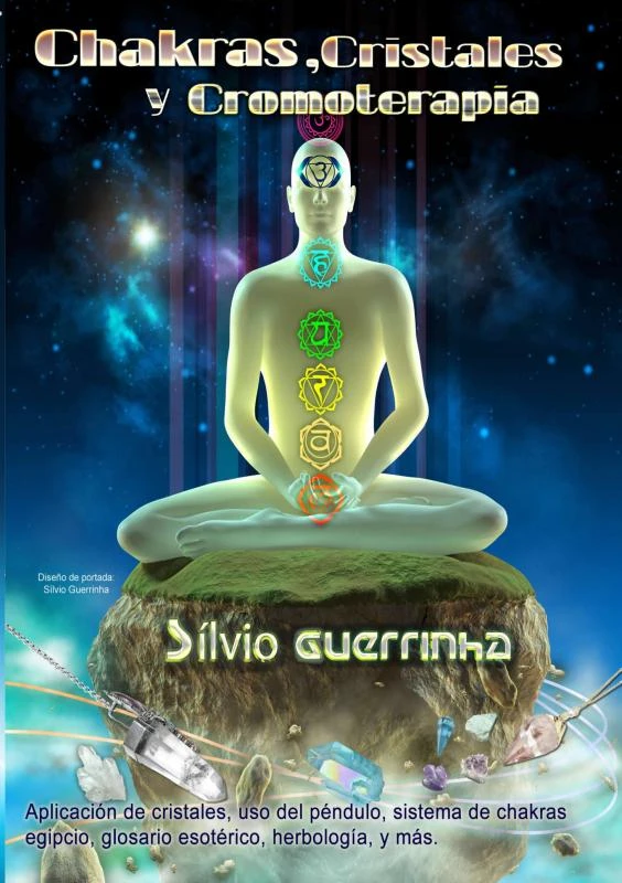 Chakras, Cristales y Cromoterapia – Sílvio Guerrinha – boek cover