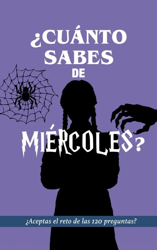 ¿Cuánto sabes de Miércoles? – Regala Libros – boek cover