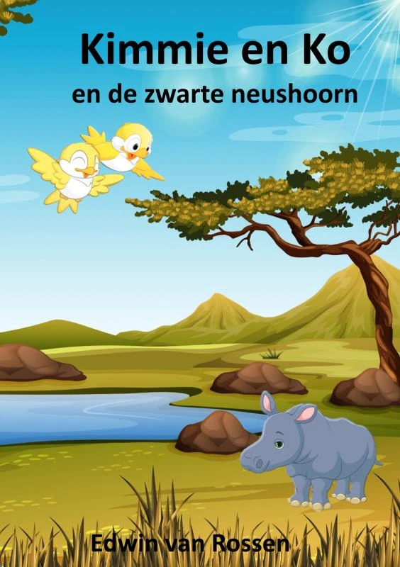 Kimmie en Ko en de zwarte neushoorn – Edwin Van Rossen – boek cover