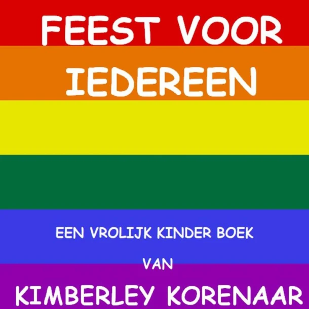FEEST VOOR IEDEREEN een vrolijk KINDER boek van Kimberley Korenaar – Kimberley Korenaar – boek cover