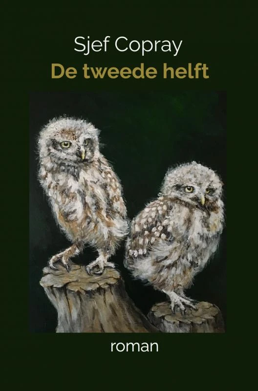 De tweede helft – Sjef Copray – boek cover