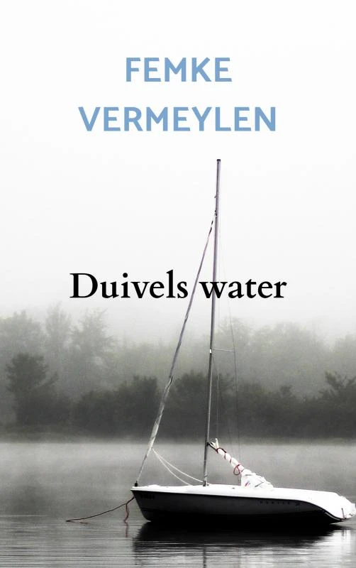 Duivels water – Femke Vermeylen – boek cover