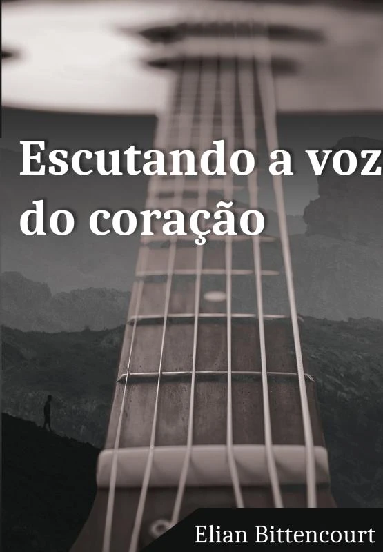 Escutando a voz do coração – Elian Bittencourt – boek cover