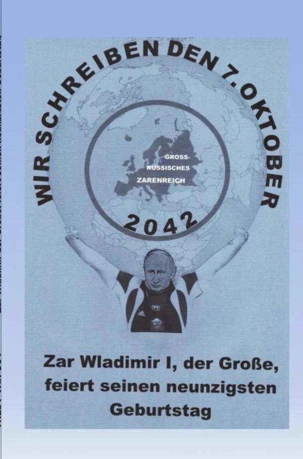 Wir schreiben den 7. Oktober 2042 – THEDY VAN GOY – boek cover